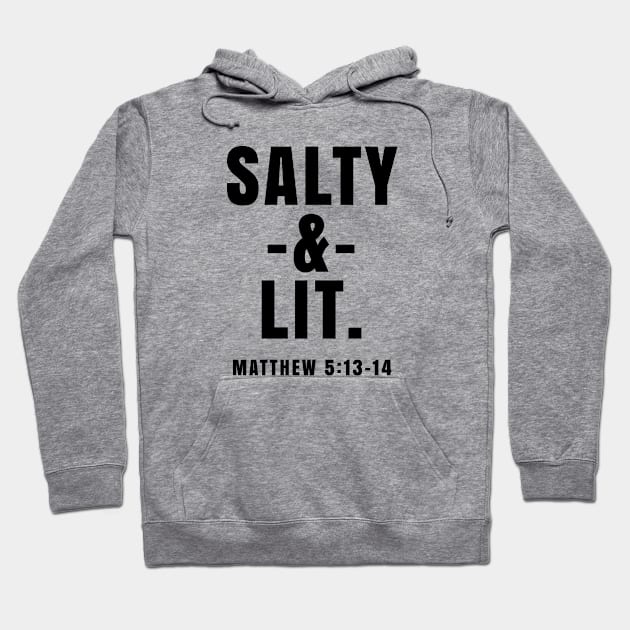 Salty & Lit. | Matthew 5:13-14 Hoodie by ChristianLifeApparel